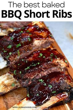 the best baked bbq short ribs on a cutting board