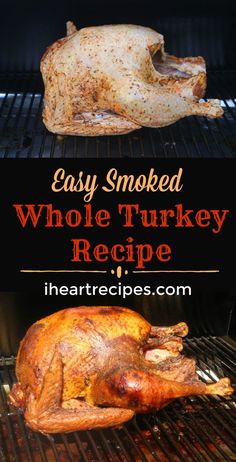 an easy smoked whole turkey recipe on the grill