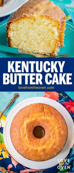 a close up of a cake on a plate with the words kentucky butter cake above it