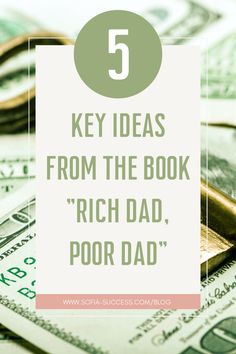 money with the words 5 key ideas from the book rich dad poor dad