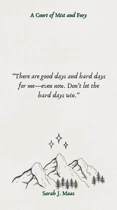 there are good days and bad days for one - even now don't let the hard days win