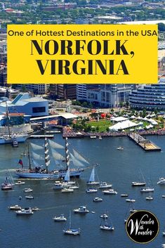 a harbor filled with lots of sailboats next to a tall building and the words norfolk, virginia