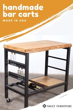 a bar cart made in usa with the words handmade bar carts on it