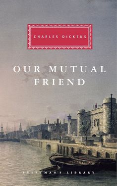 the cover of charles dickens's our mutual friend