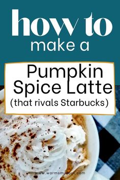 Image of pumpkin spice latte from the top with seasoning on whipped cream.  Checkered pattern table cloth in the background. Starbucks Pumpkin Spice Latte, Latte At Home