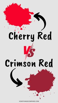 the words cherry red and crimson red are shown in black on a white background with an arrow