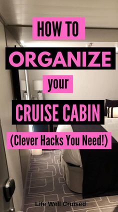 how to organize your cruise cabin clever hacks you need