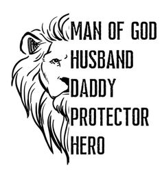 Man Of God, Beautiful Tattoo, Svg Christian, Fathers Day Quotes, Next Tattoo, Dad Svg, Christian Svg, Godly Man