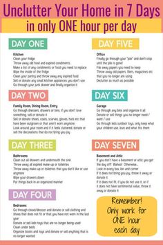 a poster with the words, unclutter your home in 7 days in only one hour