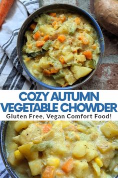 two bowls filled with different types of vegetables and one has the title cozy autumn vegetable chowder