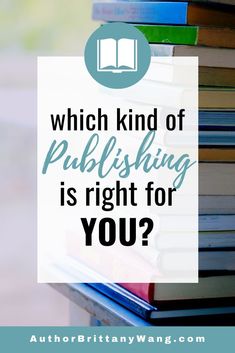 books stacked on top of each other with the words which kind of publication is right for you?