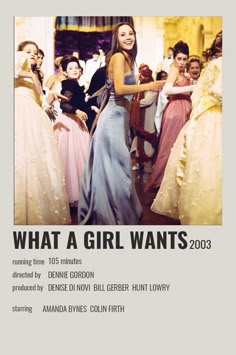 an advertisement for the movie what a girl wants, featuring two women in evening dresses