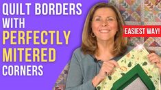 a woman holding up a piece of paper with the words quilt borders with perfectly mitted corners