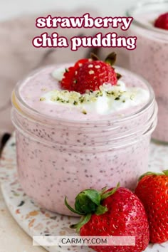 strawberry chia pudding in a jar with two strawberries on the side and text overlay