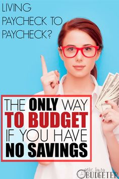 a woman in glasses holding money and pointing to the side with text that reads, living paycheck to paycheck?