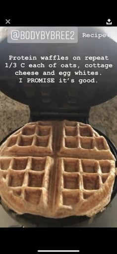 a waffle is sitting on top of a plate with the words, protein waffles repeat 1 / 3 each of eats, cottage cheese and egg whites i promise it's good