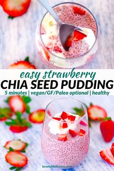 strawberry chia seed pudding in a glass with strawberries on the side and text overlay that reads easy strawberry chia seed pudding