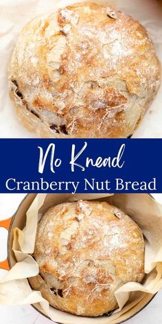 no knead cranberry nut bread in a pan with the title above it