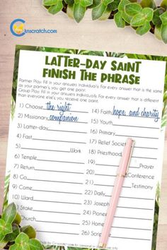 the printable letter - day saint finish the phrase game is next to some green leaves