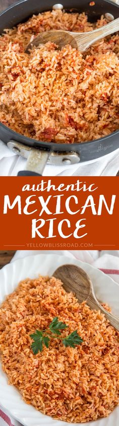 mexican rice in a skillet on a table with the words authentic mexican rice above it