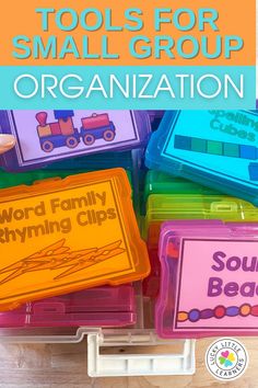 several small plastic containers with words on them and the title, tools for small group organization