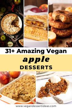 apple desserts with text overlay that reads 31 amazing vegan apple desserts