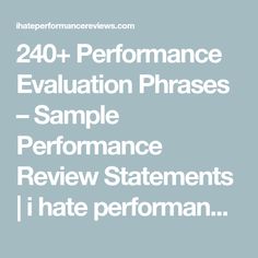 the text reads, 240 performance evaulation phrases sample performance review statements i hate performance