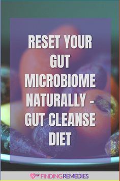 🌱 Looking for a natural way to reset your gut microbiome? Dive into this article all about cleansing your gut with a healthy diet! 🌿 Discover how a gut cleanse can contribute to your overall well-being and find remedies to promote a healthy gut. 🍃 Don't miss out on these valuable tips! #GutCleanse #MicrobiomeReset #HealthyGut #NaturalRemedies #GutHealth #DigestiveHealth #CleanseYourGut #FindingRemedies #WellBeing #HealthyLifestyle Gut And Colon Cleanse, Resetting Gut Health, Foods To Fix Your Gut, Fix Gut Health Diet, How To Make Your Gut Healthy, Cleanses For Gut Health, Gut Reset Diet Plan, Clean Out Your Gut, Reset Your Gut Cleanse