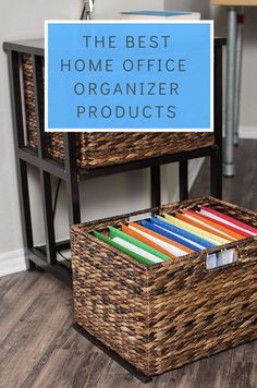 the best home office organizer products