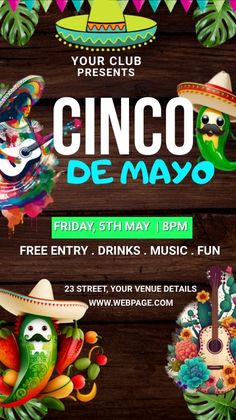 the cinco de mayo flyer is displayed on a wooden background with colorful decorations and mexican hats