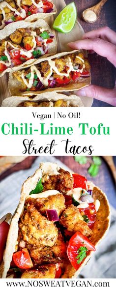 vegan no - oil chili lime tofu sheet tacos with chicken and tomatoes