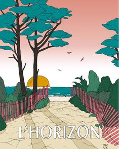 an image of a beach scene with trees and the words l'horizon on it