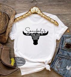 Ranch Shirts, Ranch Wife, Spoiled Wife, Western Women, Ranch Life, At Midnight, Women's T Shirt, Gifts For Wife, Baby Onesies