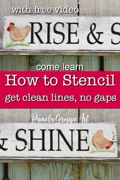 two wooden signs that say how to stencil get clean lines, no gap and shine