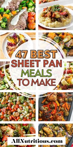 the best sheet pan meals to make for your next family meal, including meats and veggies