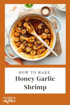 If you're looking for easy dinner recipes, then this garlic honey shrimp is just the ticket! Skillet shrimp are flavored with a delicious garlic honey sauce in just about 30 minutes. It's your solution for busy weeknights when you need a quick meal idea. Click now to get this easy meal recipe! Honey Garlic Sauce Recipe, Homemade Honey Garlic Sauce, Honey Shrimp, Honey Garlic Shrimp, Skillet Shrimp, Garlic Honey, Honey Garlic Sauce, Easy Skillet, Honey Sauce