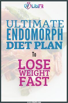 Endomorph Meal Plan, Endomorph Women, Endomorph Diet Plan, Metabolic Confusion, Endomorph Body Type, Endomorph Diet, Cucumber Diet, Low Fat Diet, Diet Chart