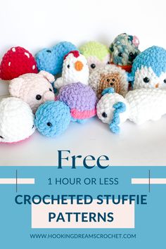 crocheted stuffed animals with text overlay reading free 1 hour or less crocheted stuffie patterns