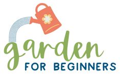 the words garden for beginners are in front of a watering can with a flower on it