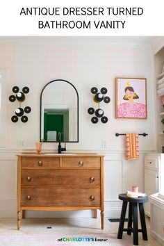 a dresser and mirror in a bathroom with the words turning a dresser into a bathroom vanity