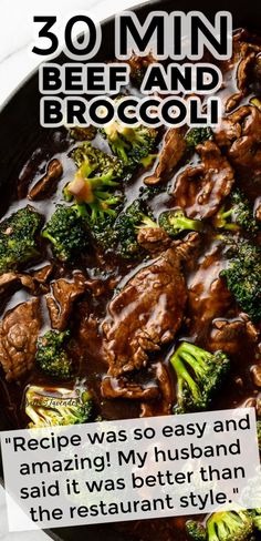 a skillet with beef in sauce and text overlay that reads 30 min beef and broccoli - "Recipe was so easy and amazing! My husband said it was better than the restaurant style." Easy Beef And Broccoli Recipe, Beef And Broccoli Recipe, Easy Beef And Broccoli, Italian Meats, Broccoli Recipe