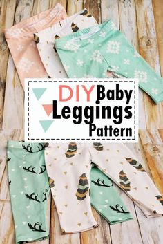 the diy baby leggings pattern is shown in five different colors and sizes