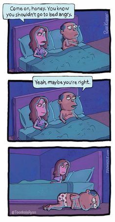 a comic strip with an image of a woman laying in bed and the caption reads yeah maybe you're right