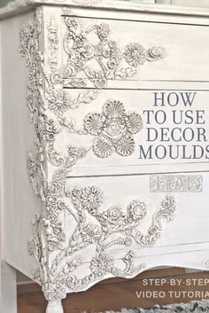 an old white dresser with the words how to use decorative moulds on it