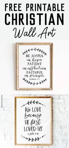 two framed pictures with the words free printable christian wall art