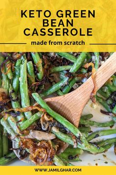 keto green bean casserole made from scratch with a wooden spoon in it