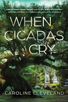 the book cover for when cicadas cry by carolina cleveland is shown