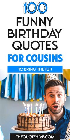 100 Best Funny Birthday Quotes for Cousins to Bring the Fun