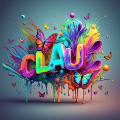 the word clau is surrounded by colorful paint and butterfly shapes on a gray background