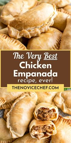 the very best chicken empanada recipe ever